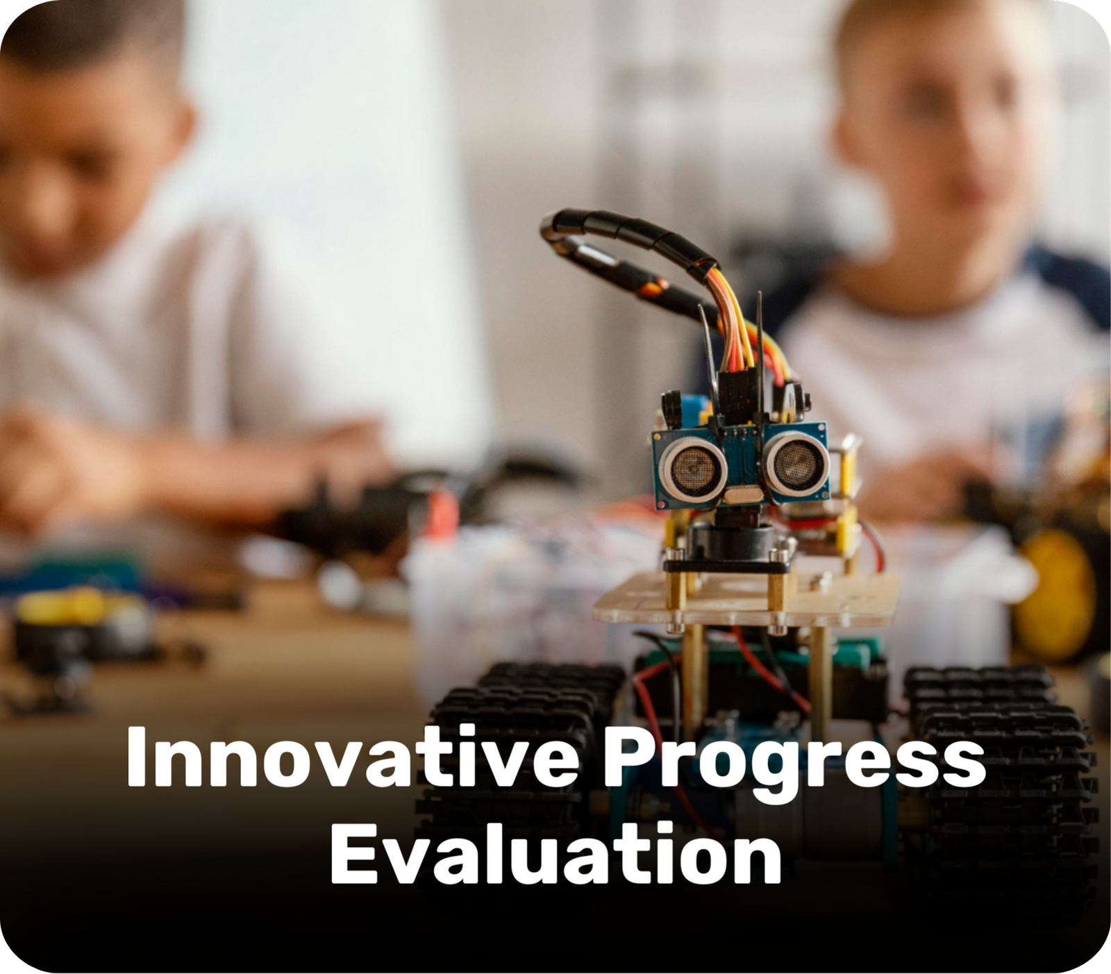 Innovative Progress Evaluation